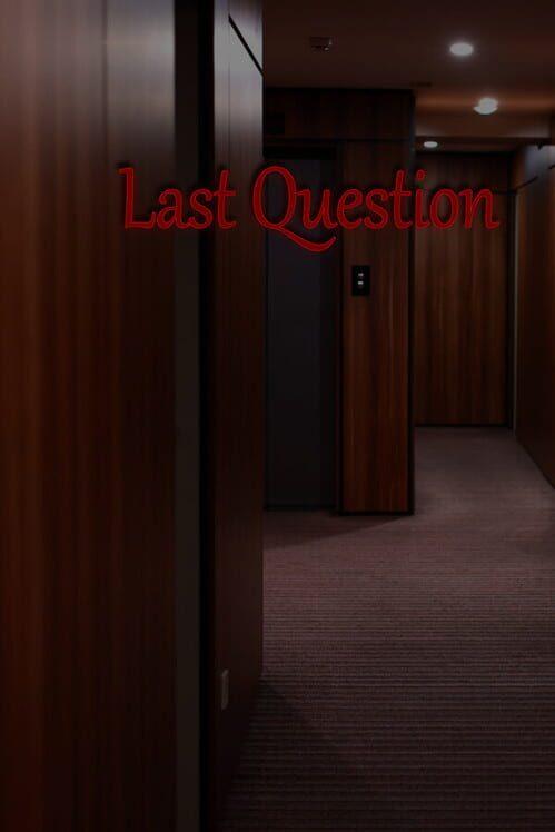 Last Question