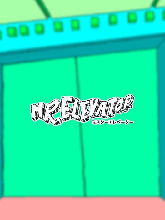 神秘的電梯先生 / MR.ELEVATOR