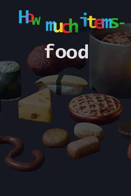 How Much Items - Food