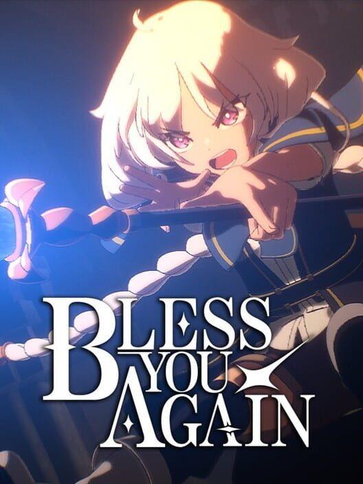 Bless You Again