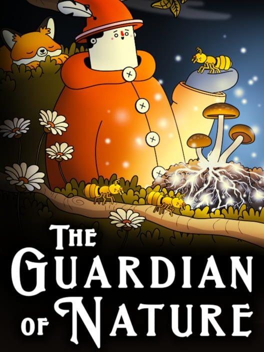 The Guardian of Nature -自然守护者-