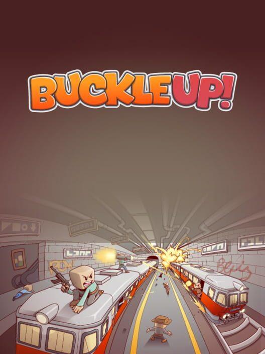 Buckle Up!
