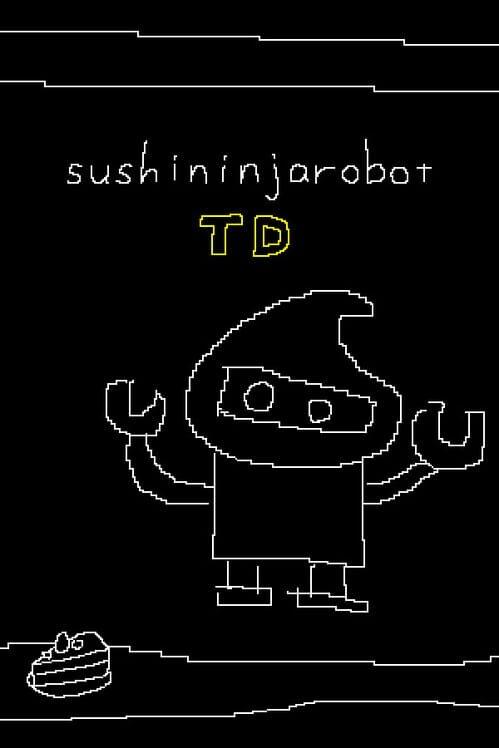 sushininjarobot TD