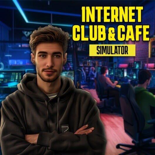 Internet Club & Cafe Simulator