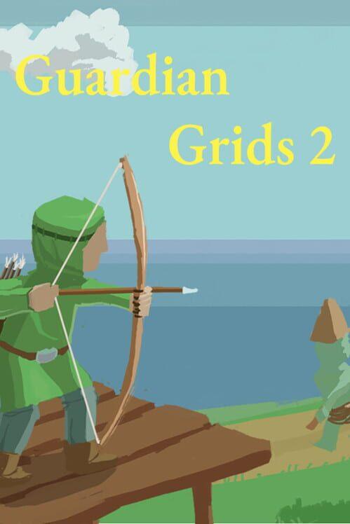Guardian Grids 2