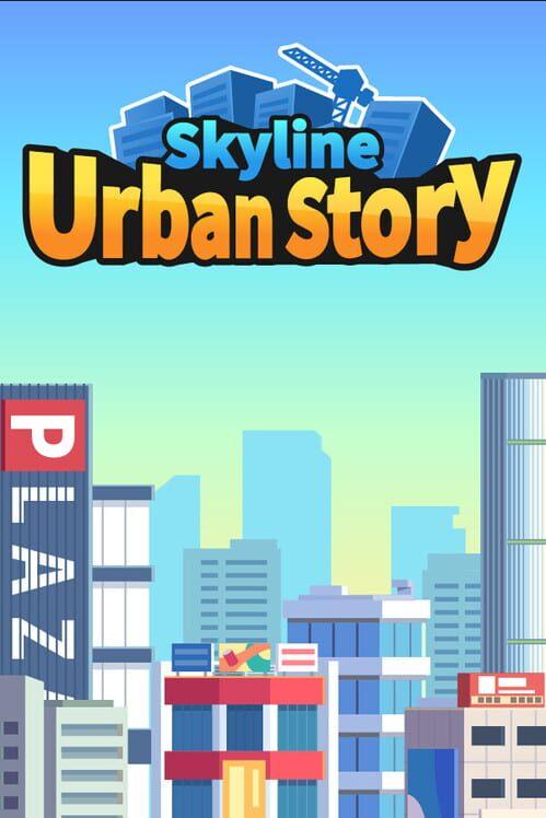 Skyline Urban Story