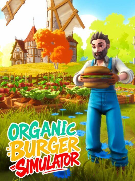 Organic Burger Simulator