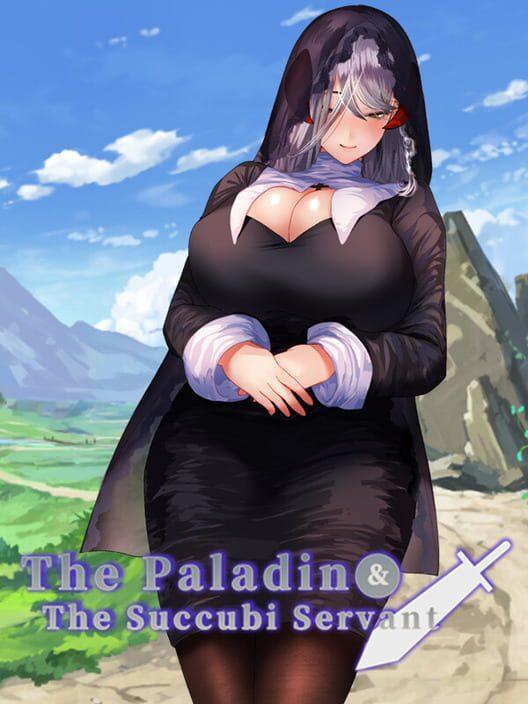 The paladin & The succubi servant
