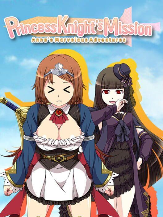 Princess Knight's Mission ~ Anna's Marvelous Adventures ~