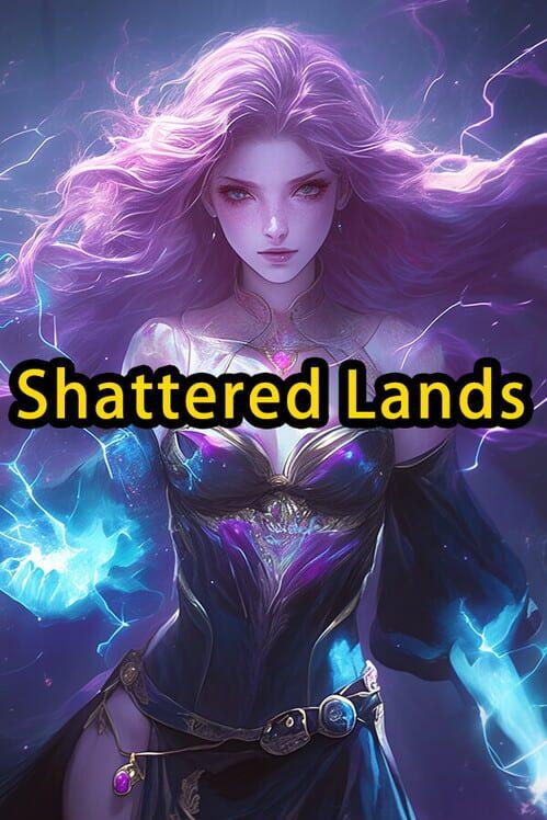 ​Shattered Lands (破碎之地)