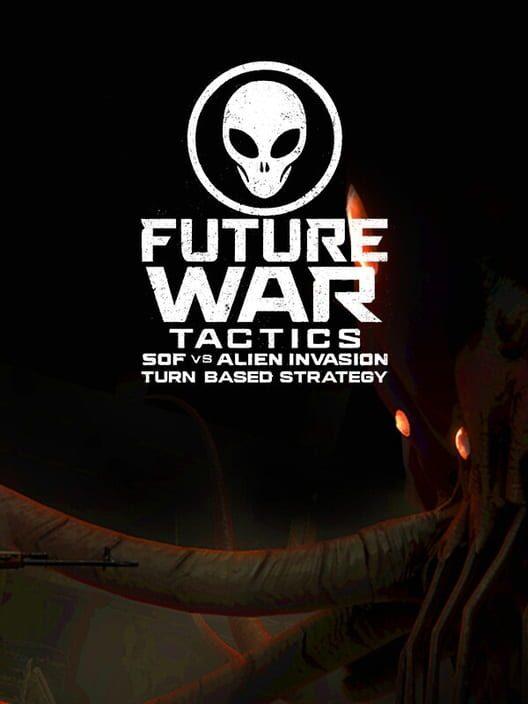Future War Tactics: SOF vs Alien Invasion – Turn-Based Strategy