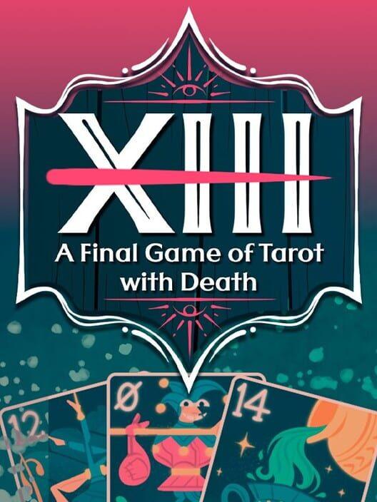 XIII A final Game of Tarot