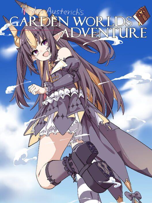 Reyher Austerich’s Garden Worlds Adventure