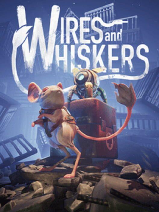 Wires And Whiskers
