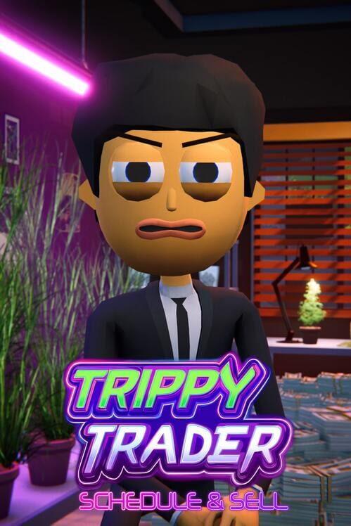 Trippy Trader: Schedule & Sell
