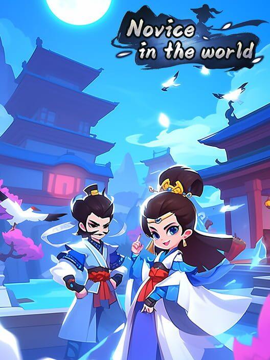 Novice in the World