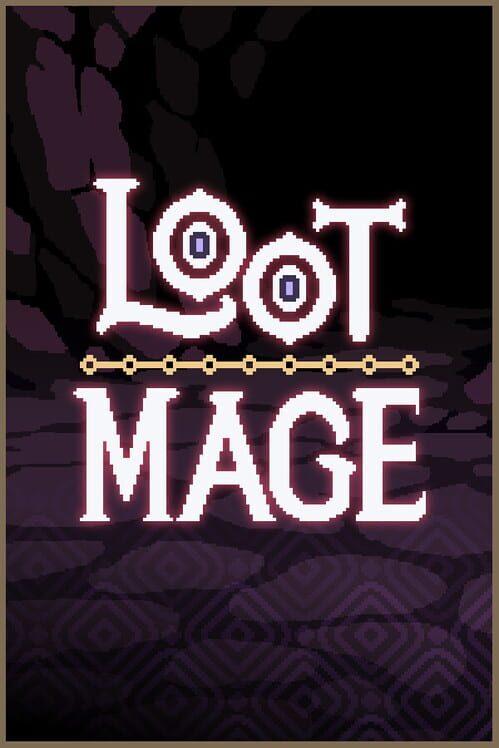 掠宝法师 (LootMage)