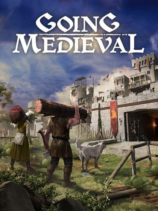 Going Medieval ( 前往中世纪 )