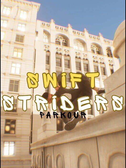 SWIFT STRIDERS PARKOUR