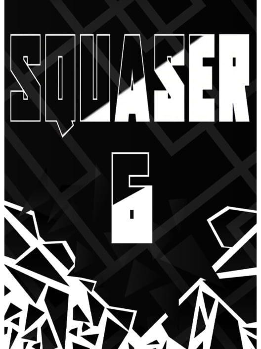 SQUASER 6