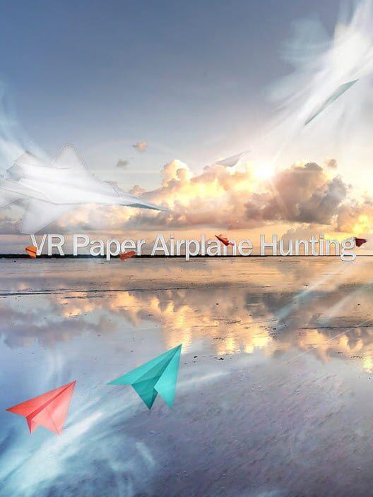 VR紙飛行機ハンティング