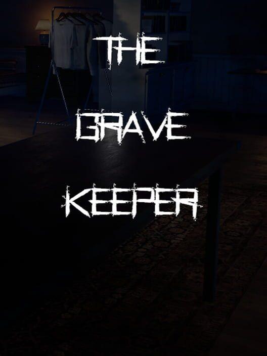 The Grave Keeper