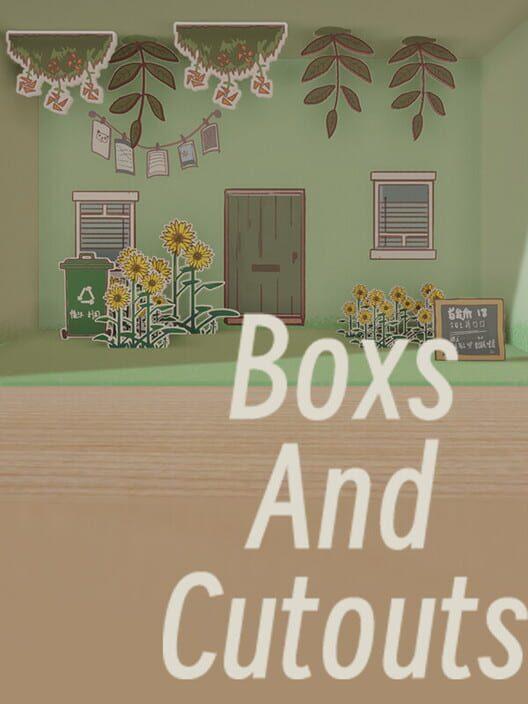 Boxes and cutouts
