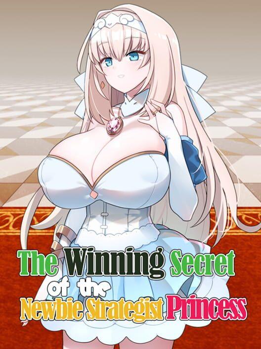 The Winning Secret of the Newbie Strategist Princess