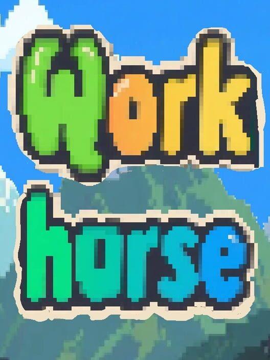 Workhorse 牛马