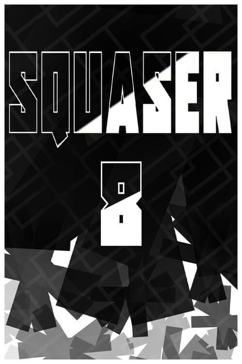 SQUASER 8