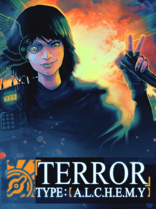 Terror Type: A.L.C.H.E.M.Y.