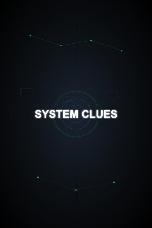 System Clues