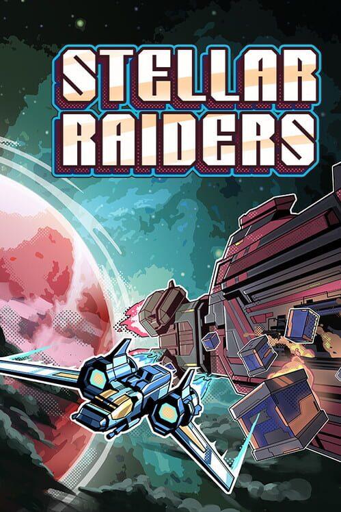 异星大盗 Stellar Raiders