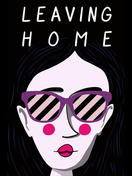 Leaving Home