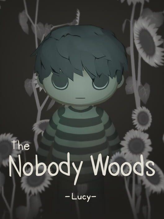the Nobody Woods : Lucy