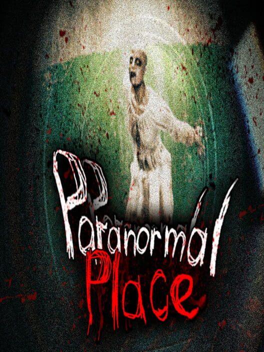 Paranormal place