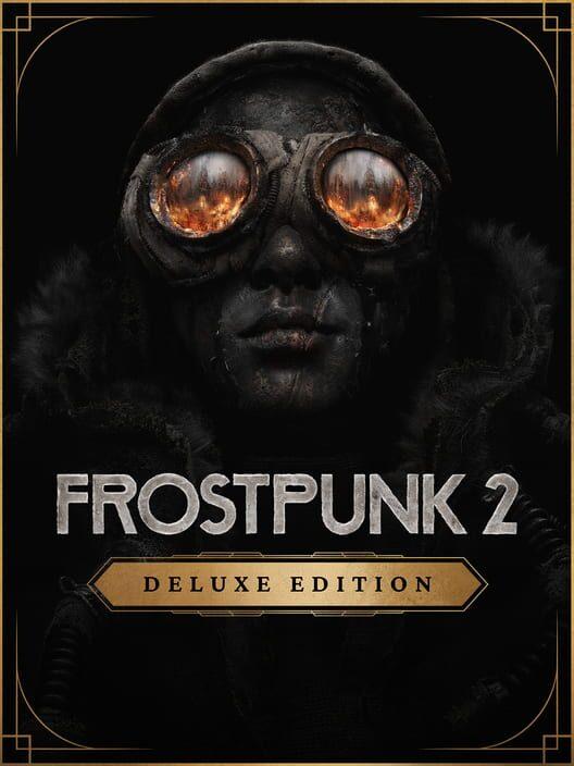 Frostpunk 2: Deluxe Edition