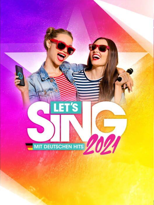 Let's Sing 2021 mit deutschen Hits