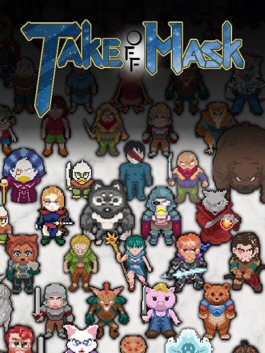 Take off a mask
