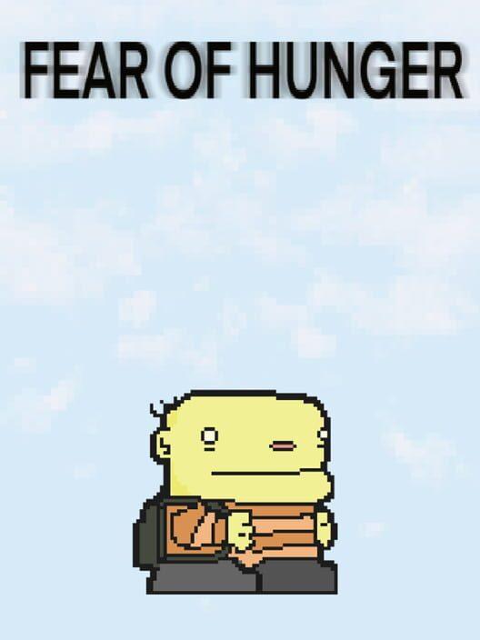 Fear of Hunger