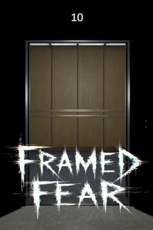 Framed Fear