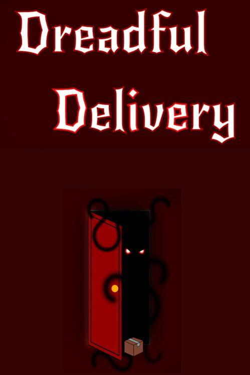 Dreadful Delivery