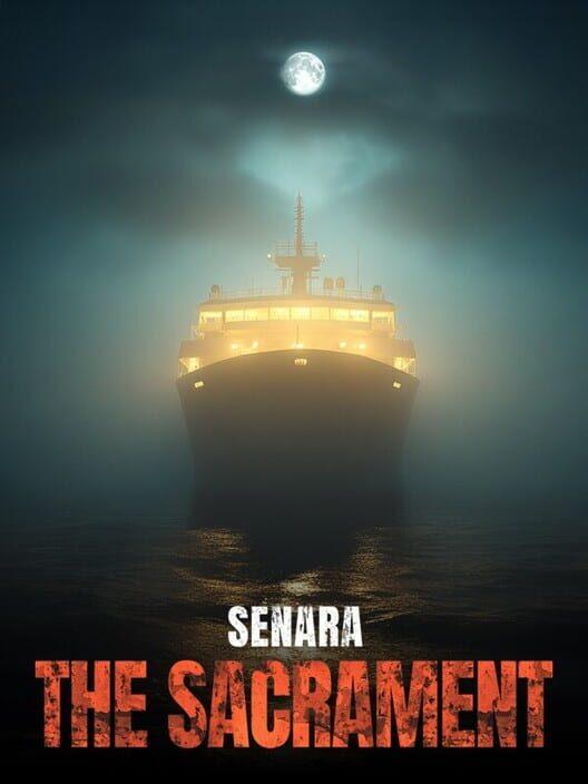 SENARA: The Sacrament