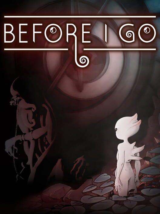 BEFORE I GO