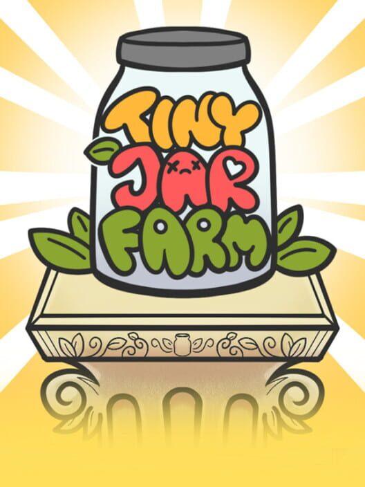 Tiny Jar Farm