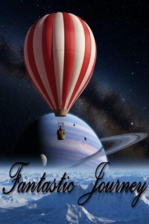 Fantastic journey