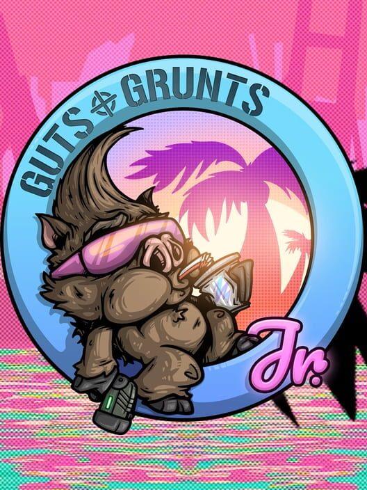 Guts 'n Grunts Jr.