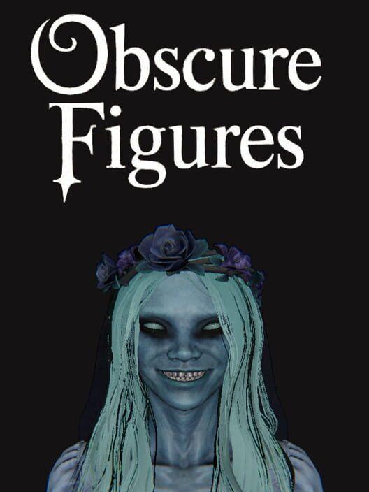 Obscure Figures