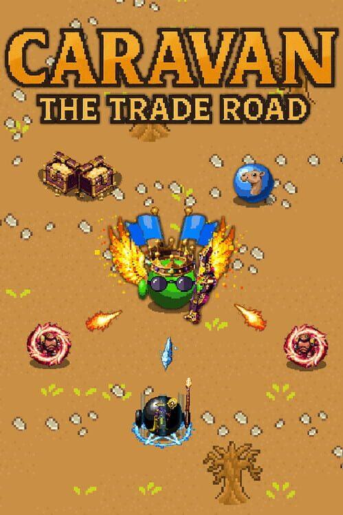 Caravan:The Trade Road