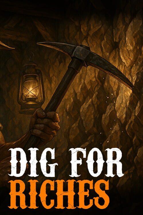 Dig For Riches